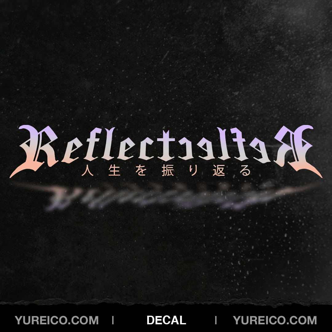 'Reflected Soul' Decal – YureiCompany